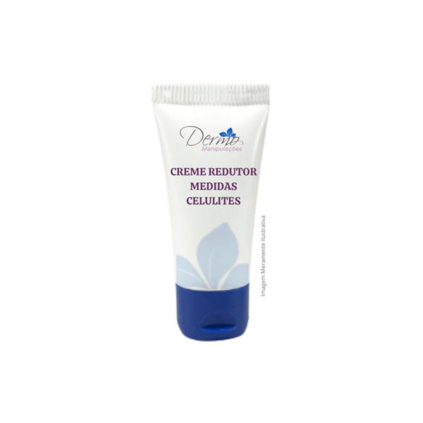Creme Redutor de Medidas e Celulite – Dermo Manipulações.